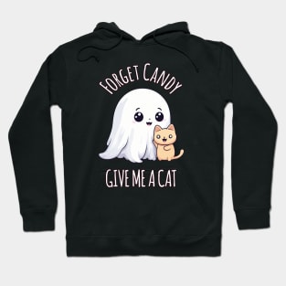 Kawaii Halloween Cat Ghost - Forget Candy, Give Me a Cat Hoodie